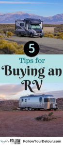 Don't buy an RV without reading these tips first. Whether you are buying a trailer, motorhome, or van, you'll want to be prepared. These tips are for anyone considering living in an RV or just buying an RV for camping trips. They come from full-time RVers! You'll want to consider these things before visiting the dealership. #RVlife #RVing #RVlifestyle #RVtravel #RVliving #fulltimeRV #GoRVing
