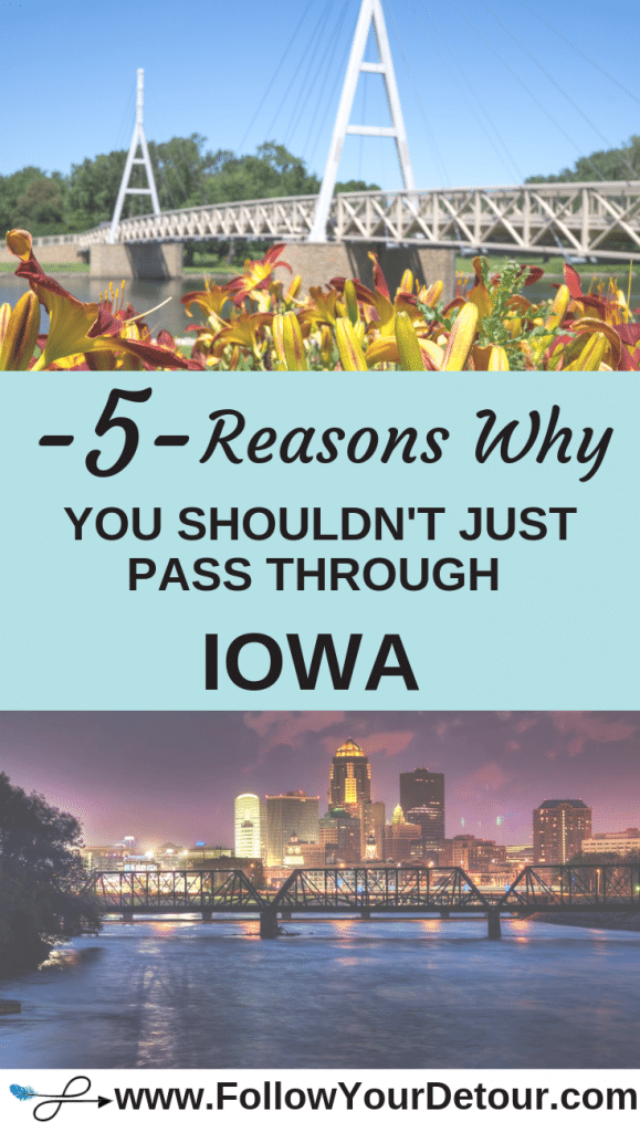 Pinterest 5 Reasons Why You Shouldn't Just Pass Through Iowa