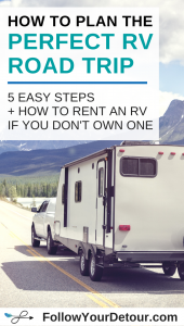 How to Plan the Perfect RV Camping Road Trip in 5 Steps - Follow Your ...